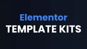 Elementor Template Kits